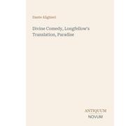 Divine Comedy, Longfellow's Translation, Paradise