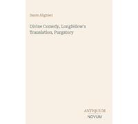 Divine Comedy, Longfellow's Translation, Purgatory