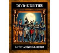 Divine Deities: Egyptian Gods Edition