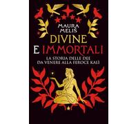 Divine e immortali