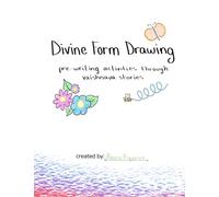 Divine Form Drawing: Pre-writing Activities through Vaishnava Stories
