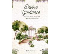 Divine Guidance: Lessons from Psalm 119