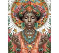 Divine Healing: Spiritual Coloring Book