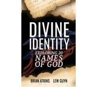Divine Identity: Exploring 20 Names of God