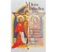Divine Indwelling: Deification in the Spiritual Theology of St Bonaventure