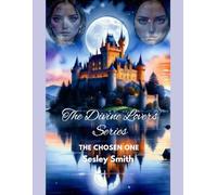 Divine Lovers: The Chosen One
