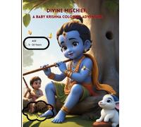 Divine Mischief: A Baby Krishna Coloring Adventure