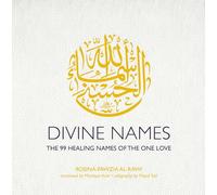 Divine Names: The 99 Healing Names of the One Love [Special Edition]