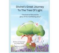 Divine’s Great Journey To The Tree Of Light