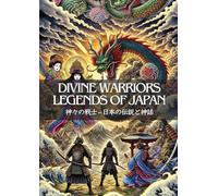 Divine Warriors: Legends of Japan