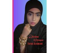 DIVINE WHISPER: A Soul Touched By Angels