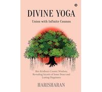 DIVINE YOGA: Union with Infinite Cosmos