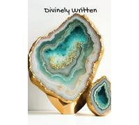 Divinely Written: Elegant Crystal Hardcover Journal: A 6x9 Notebook for Intuitive Writing, Spiritual Guidance, and Self-Discovery