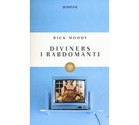 Diviners. I rabdomanti