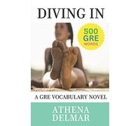 Diving In: A GRE Vocabulary Novel