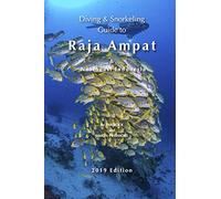 Diving & Snorkeling Guide to Raja Ampat & Northeast Indonesia [Lingua Inglese]: 1