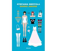 Divino amore [Paperback] [Jun 04, 2019] Bertola, Stefania