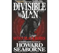 DIVISIBLE MAN - SEVEN BLACK ROBES