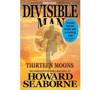 DIVISIBLE MAN - THIRTEEN MOONS