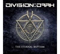 Division:Dark The Eternal Baptism (Vinyl LP) (PRESALE 02/10/2026)