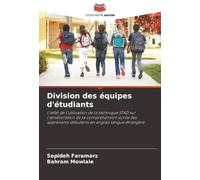 Division des équipes d'étudiants: L'effet de l'utilisation de la technique STAD sur l'amélioration de la compréhension écrite des apprenants débutants en anglais langue étrangère