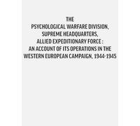 Division Histor Psychological Warfare Division, Supreme Headquarters (Tascabile)