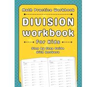 Division Workbook For Kids: Math Practice Workbook For Kids More Than 2000 Exercises With Answers