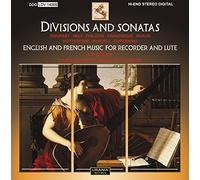 Divisions & Sonatas. Musique Anglaise et Française pour Flûte À Bec et Luth.
