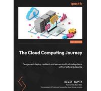 Divit Gupta The Cloud Computing Journey (Tascabile)