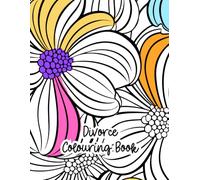 Divorce Adult Colouring Book with 50 images with funny quotes.