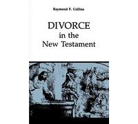 Divorce in the new testament - Collins Raymond F.