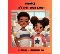 Divorce It's Not Your Fault