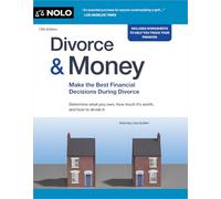 Divorce & Money: Make the Best Financial Decisions During Divorce