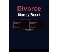 Divorce Money Reset: A 90-Day Guided Financial Recovery Program for Women Rebuilding Their Lives After Divorce
