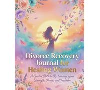 Divorce Recovery Journal for Healing Women
