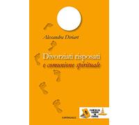 Divorziati risposati e comunione spirituale