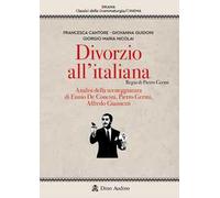 Divorzio all'italiana. Regia di Pietro Germi. Analisi della sceneggiatura di Ennio De Concini, Pietro Germi, Alfredo Giannetti