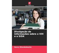 Divulgação de informações sobre o VIH e a SIDA