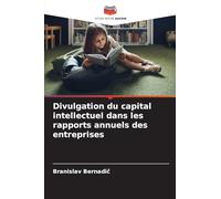 Divulgation du capital intellectuel dans les rapports annuels des entreprises