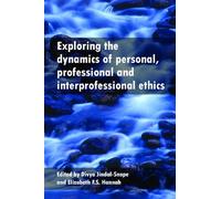 Divya Jindal-Sn Exploring the Dynamics of Personal, Professio (Copertina rigida)