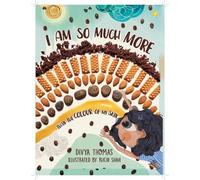 Divya Thomas I Am So Much More Than The Colour Of My Skin (Tascabile)