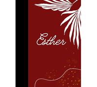 Divya's Notebooks: personalized " Esther" notebook; red, white, black, and floral themed; great as a gift or general writing, 80 pages; 8.25 x 11 in