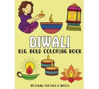 Diwali Big and Bold Coloring Book: 60 Diwali Designs for Adults and Kids