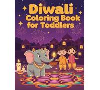 Diwali Coloring Book for Toddlers: Big, Bold, and Simple Diwali Designs for Kids Ages 2-5
