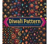 Diwali Patterns Scrapbook Paper Craft Pad: 10 Festival of Lights Design, 20 Double-Side Sheets Printed on 8.5"x8.5" Sized Paper With Premium Vibrant ... Journal, DIY Projects, Cardstock, Collage Etc