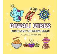 Diwali Vibes: Diwali Coloring Book- Happy Diwali!: Simple, Bold and Easy: Colouring for Fun and to De-stress - For Kids and Adults