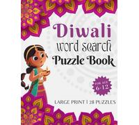 Diwali Word Search Puzzle Book: Diwali Fun Activities for Kids ǀ Age 6-12 ǀ Large Print ǀ Diwali Gifts