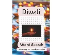 Diwali Word Search Puzzle Book: Word Searches about Diwali, Diwali Holiday, Diwali Traditions, Festival of Lights and more, 6 x 9 inches, 100 pages, ... adults, holidays, car rides and leisure time