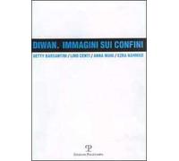Diwan. Immagini sui confini
