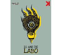 Dix ans de labo